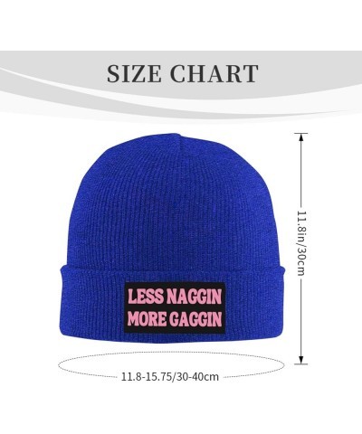 Less-Naggin-More-Gaggin Knit Hat Beanie Winter Hat Men Women Warm Knitted Brimless Cap Blue $15.18 Skullies & Beanies