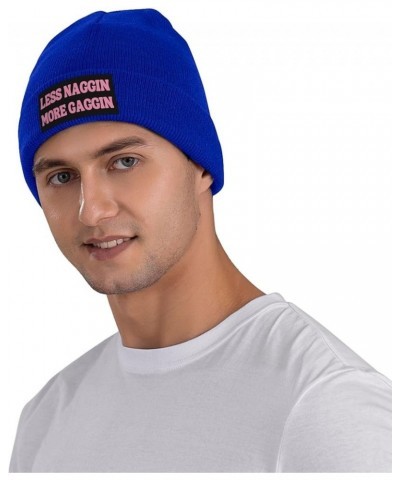 Less-Naggin-More-Gaggin Knit Hat Beanie Winter Hat Men Women Warm Knitted Brimless Cap Blue $15.18 Skullies & Beanies