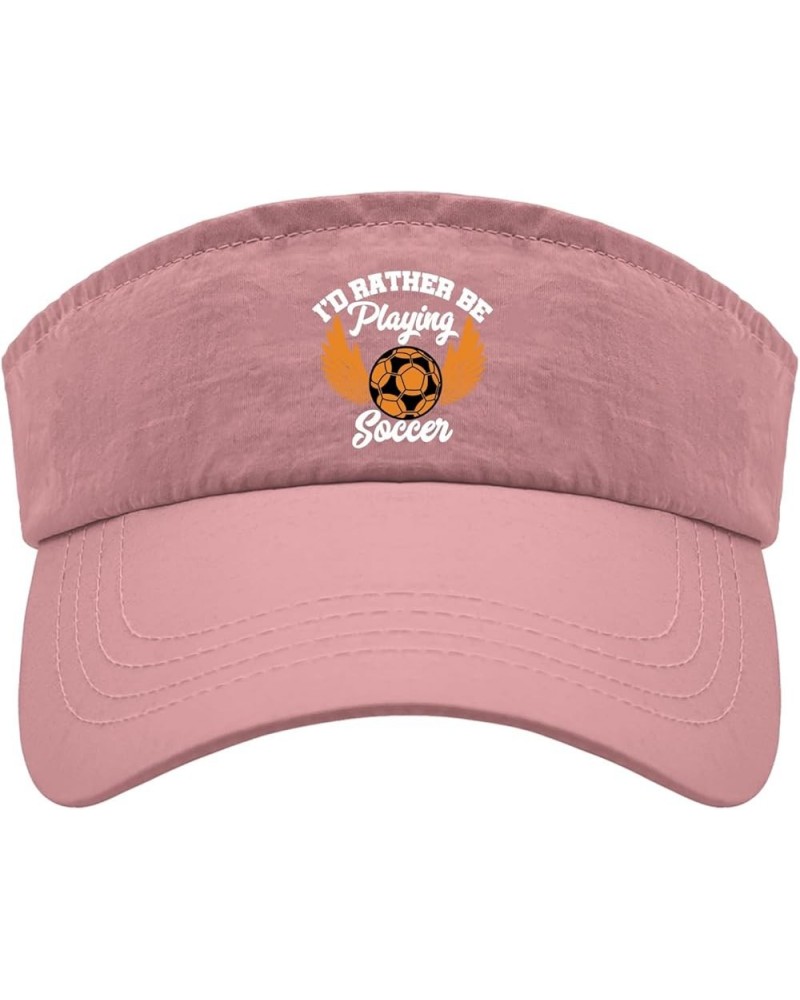 I'd Rather be Playing Soccer Caps Visor for Teens Visor Hat Reversible Sun Visor Pink $11.21 Visors