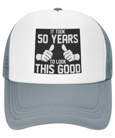 It Took Me Years to Look This Good Funny Birthday Baseball Hats for Men Adjustable Gift for Women Trucker Cap Gray $11.26 Bas...