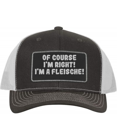 of Course I'm Right! I'm A Fleische! - Leather Black Patch Engraved Trucker Hat Grey/white $16.53 Baseball Caps