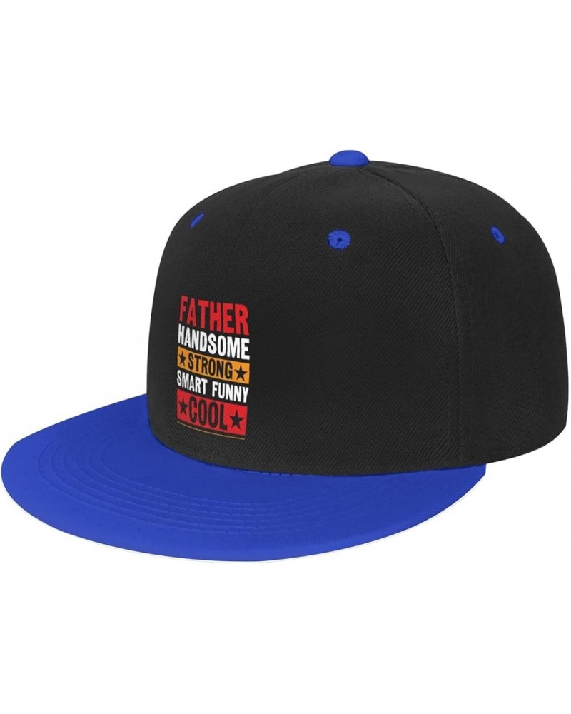 Father Handsome Strong Smart Funny Baseball Cap for Men Women Snapback Hat Adjustable Flat Bill Hats Blue $13.84 Baseball Caps