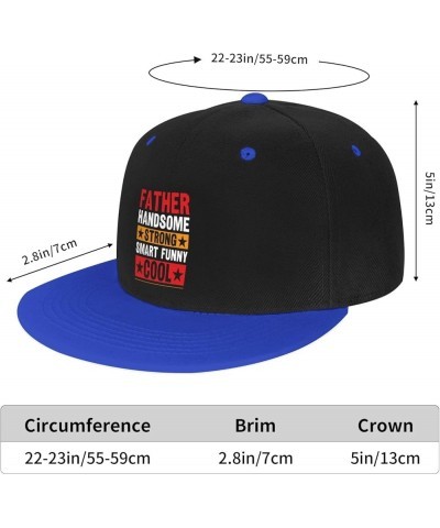 Father Handsome Strong Smart Funny Baseball Cap for Men Women Snapback Hat Adjustable Flat Bill Hats Blue $13.84 Baseball Caps