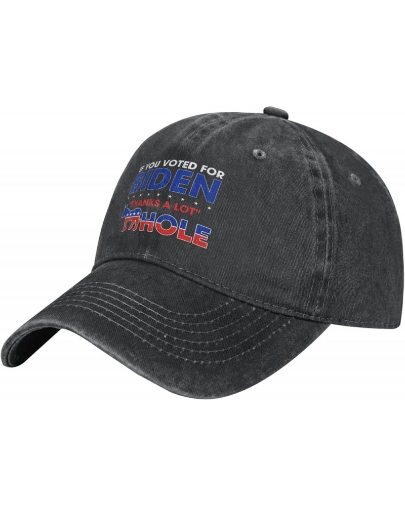 If You Voted for Biden Thanks A Lot Hole Joe Biden HatJoe Biden Sucks Hat Trump 2024 Anti Democrat Hat Baseball Cap Black $10...