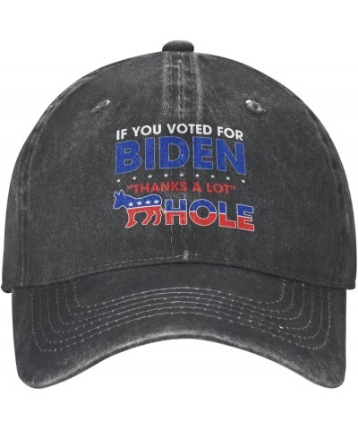 If You Voted for Biden Thanks A Lot Hole Joe Biden HatJoe Biden Sucks Hat Trump 2024 Anti Democrat Hat Baseball Cap Black $10...