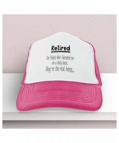 Retired The People Who Tollerated Me On A Daily Basis They're The Real Heros Trucker Hat 12 Pink $35.70 Baseball Caps