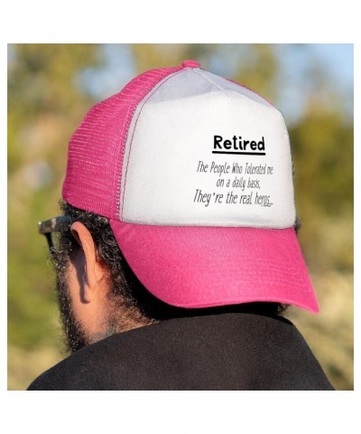 Retired The People Who Tollerated Me On A Daily Basis They're The Real Heros Trucker Hat 12 Pink $35.70 Baseball Caps