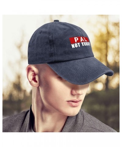 Not Today,pal Cap Womens Summer Hat Pigment Black Running Hat Gifts for Him Golf Hat Navy Blue $11.58 Bucket Hats