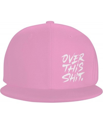 Over This Shit Hat Flat Bill Baseball Cap Hip Hop Style Flat Visor Hats Adjustable Outdoor Black Cap Unisex Pink $11.13 Baseb...