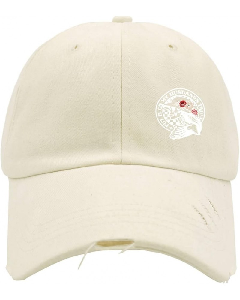 Baseball Hats Put it on My Husbands tab dad caps for Women Fashion Polyester Snapbacks Cream-coloured-distressed Baseball Hat...