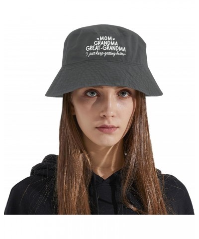 Mom Grandma Great Grandma I Just Keep Better Getting Better Bucket Hat Bucket Hats Packable Hats for Camping Wash Black $10.3...