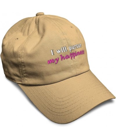 Soft Baseball Cap I Will Pursue My Happiness Cotton Dad Hats for Men & Women Khaki $12.60 Baseball Caps