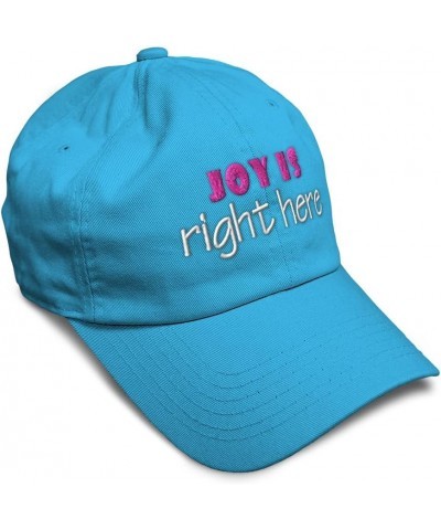 Soft Baseball Cap Joy is Right Here Style B Cotton Dad Hats for Men & Women Aqua $16.51 Baseball Caps