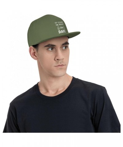 of Course I'm Right I'm Dave Unisex Snapback Hat Classic Fashion Trucker Adjustable Brim Baseball Cap Moss Green $10.65 Baseb...