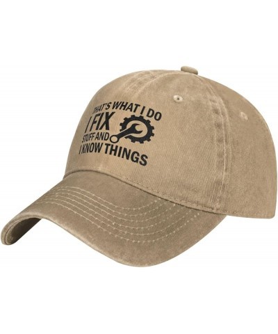 Thats What I Do I Fix Stuff and I Know Things Hat for Men I Fix Stuff and I Know Things Hat Cool Stuff Hat for Men Funny Natu...