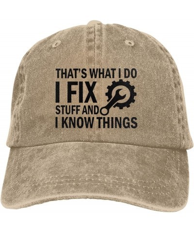 Thats What I Do I Fix Stuff and I Know Things Hat for Men I Fix Stuff and I Know Things Hat Cool Stuff Hat for Men Funny Natu...