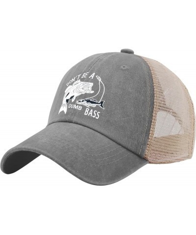 Mens Don't Be A Dumb Bass Fisherman Hats for Womens Baseball Cap Trendy Washed Dad Hat Light Weight Gray02 $10.59 Fedoras