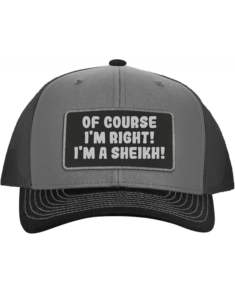 of Course I'm Right! I'm A Sheikh! - Leather Black Patch Engraved Trucker Hat Grey/steel $18.47 Baseball Caps