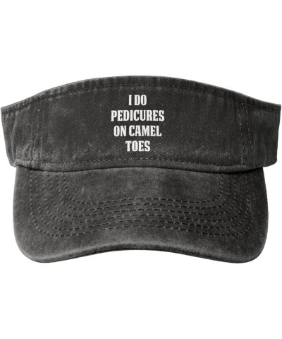 I Do Pedicures On Camel Toes Sun Visor Hats Cotton Empty Top Baseball Cap Sports Sun Cap for Men Women,Black Black $9.76 Visors