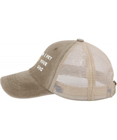 Can I Pet Your Dog Hat Men Funny Tennis Hats for Men AllBlack Caps Trendy for Dance Teacher Pigment Khaki $13.18 Baseball Caps