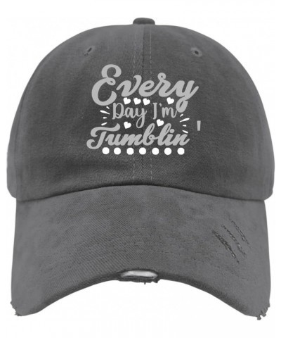 Everyday I'm Tumblin Caps Gardening Hat Dark Grey Womens Hats Gifts for Grandma Golf Hats $11.42 Sun Hats