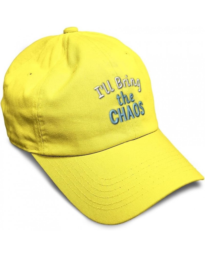 Soft Baseball Cap I'll Bring The Chaos Cotton Dad Hats for Men & Women Yellow $12.00 Baseball Caps