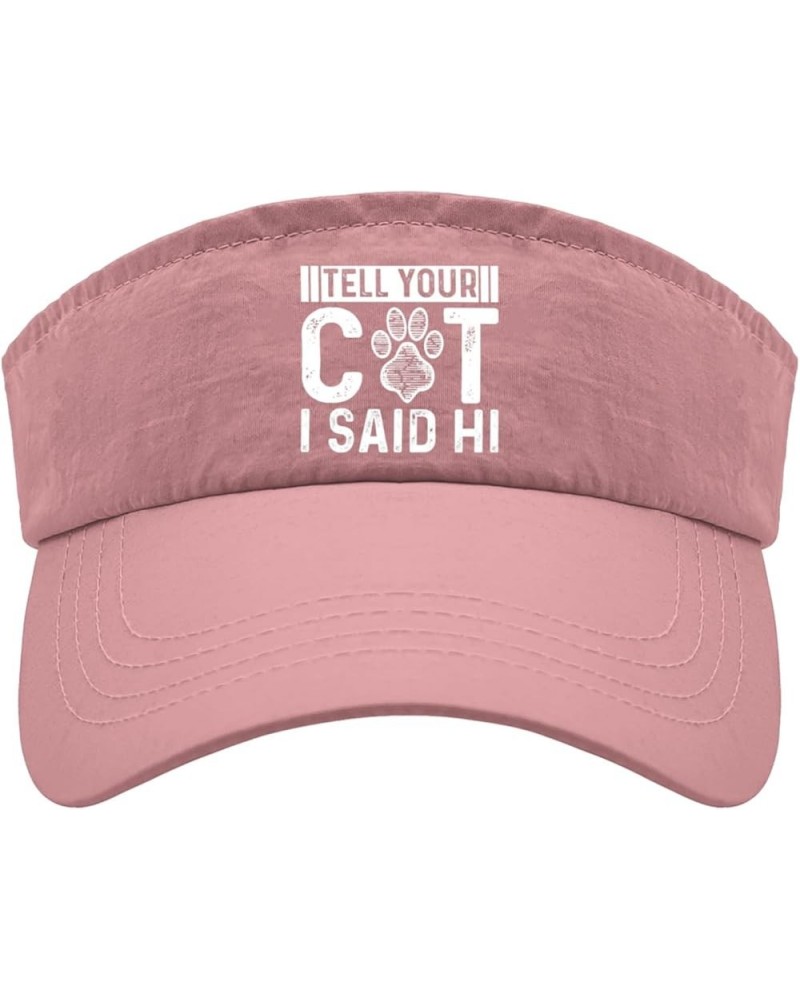 Visor for Men Tell Your Dog I Said Hi Hat, Visor Hat for Adult Sun Visor Hat Lightweight Sun Protection Cap Pink $12.67 Visors