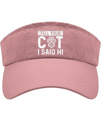 Visor for Men Tell Your Dog I Said Hi Hat, Visor Hat for Adult Sun Visor Hat Lightweight Sun Protection Cap Pink $12.67 Visors