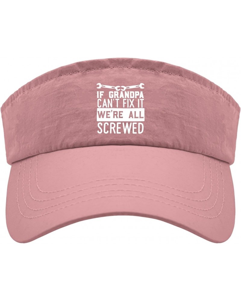 If Grandpa Can't Fix It We're All Screwed Hat Sun Visor for Adult Golf Caps Cute Sports Cap Pink, One Size-Medium $11.20 Visors