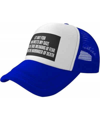 Let Any Fish Who Meets My Gaze Mesh Hat Men Women Baseball Cap Funny Trucker Hat Blue $11.43 Baseball Caps