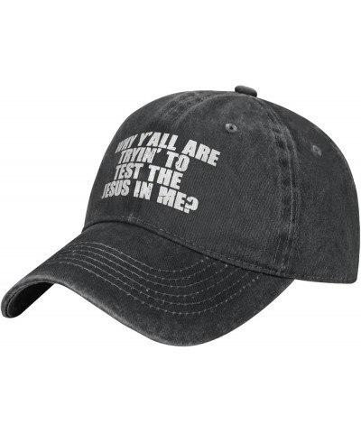 Why Y'all are Trying to Test The Jesus in Me Cotton Men's Baseball Cap Retro Washed Denim Trucker Hat Adjustable,Black Black ...