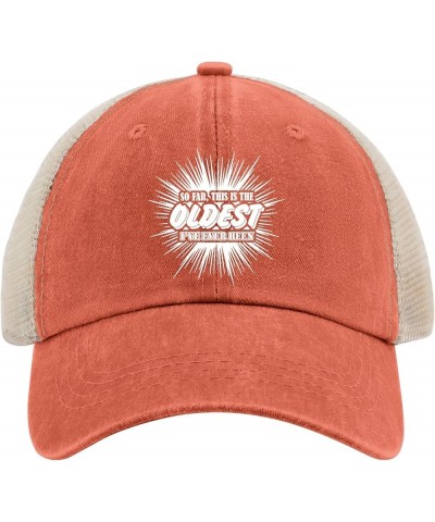 So Far This is The Oldest I've Ever Been Hats for Women Baseball Cap Funny Washed Dad Hats Light Saffron02 $12.09 Baseball Caps