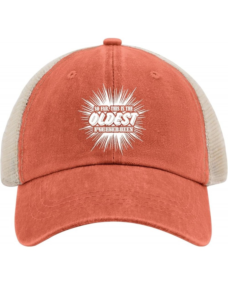 So Far This is The Oldest I've Ever Been Hats for Women Baseball Cap Funny Washed Dad Hats Light Saffron02 $12.09 Baseball Caps