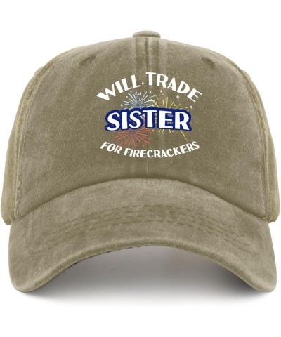 Will Trade Sister for Firecrackers Mens hat Vintage Cotton Washed Baseball Caps Adjustable Dad Hat Pigment Khaki $10.79 Baseb...