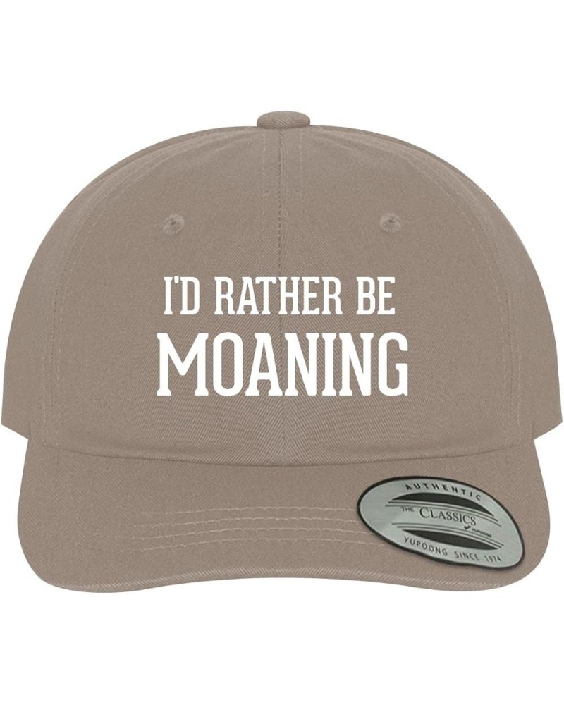 I'd Rather Be Moaning - Soft Dad Hat Baseball Cap Khaki $20.86 Baseball Caps