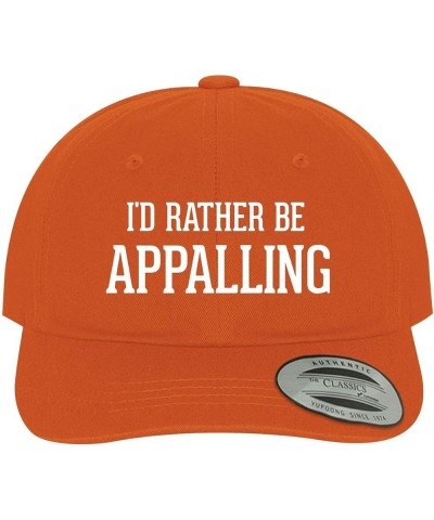 I'd Rather Be Appalling - Soft Dad Hat Baseball Cap Orange $17.45 Baseball Caps