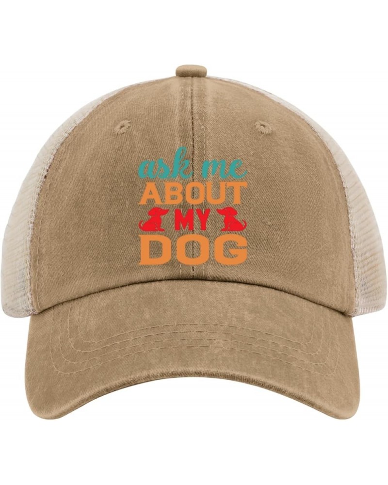 Ask me About My Dog Sun hat Cute hat Saffron02 Golf Hats Men Gifts for Daughter Baseball Hats Pigment Khaki02 $10.25 Sun Hats